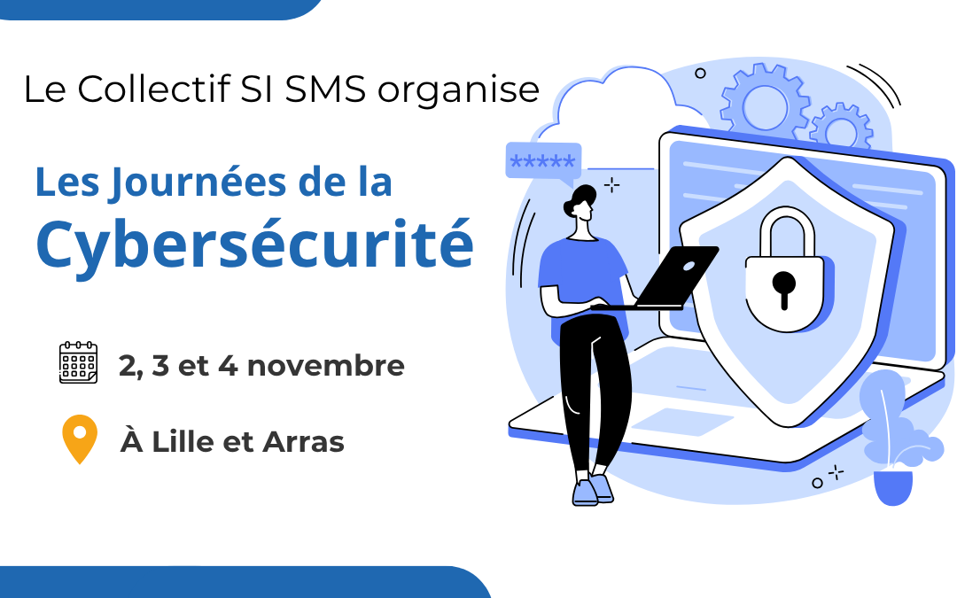 Nouvelles Journées de la Cybersécurité !