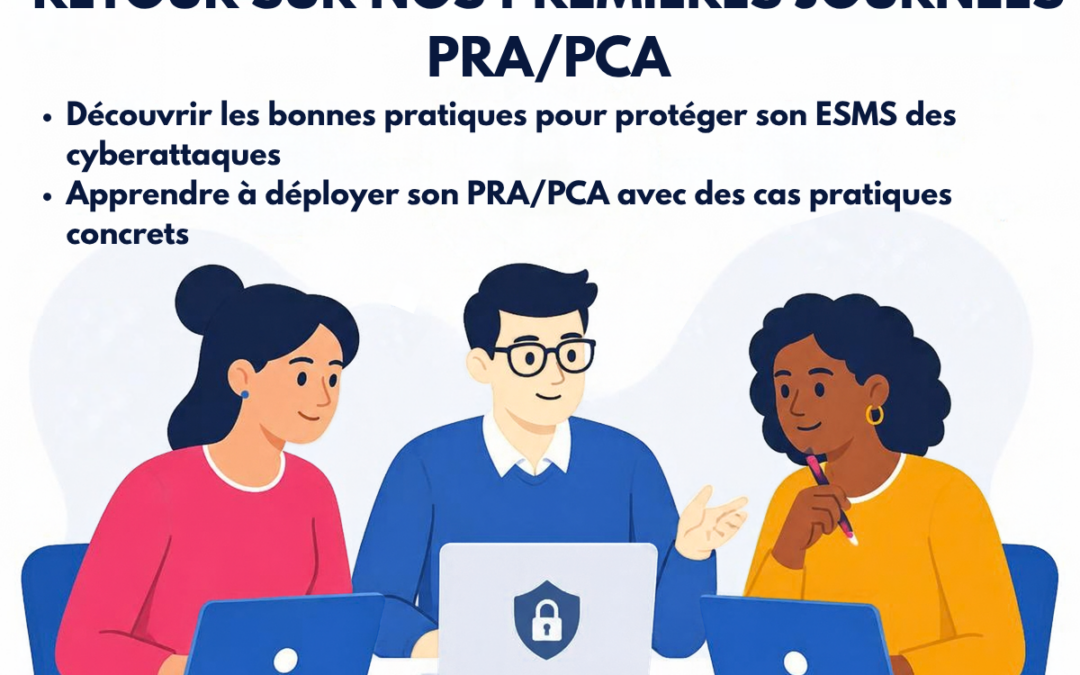 Retour sur nos premières journées PRA/PCA